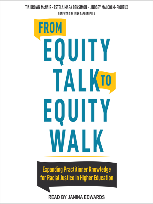 Title details for From Equity Talk to Equity Walk by Tia Brown McNair - Available
